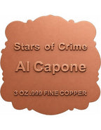 Al Capone – Stars of Crime Shaped 3 oz Kupfer