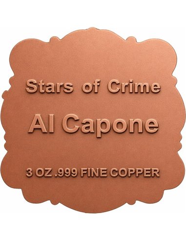 Al Capone – Stars of Crime Shaped 3 oz Kupfer